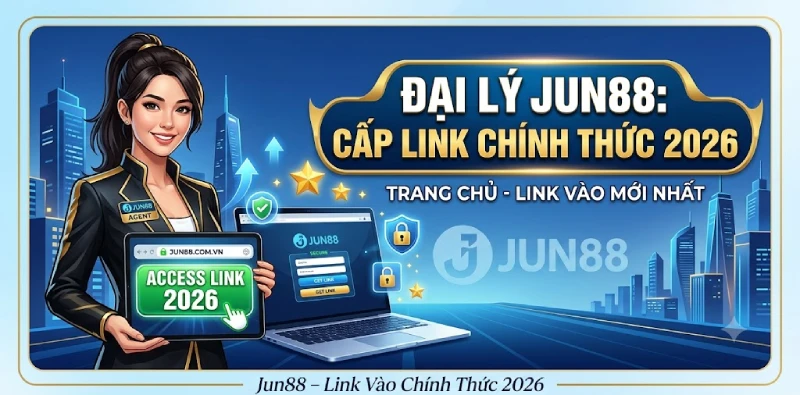 Jun88 – Link Vào Chính Thức & Hướng Dẫn Tải App Mới Nhất 2026 2 Jun88 trang chủ link vào mới nhất 2026